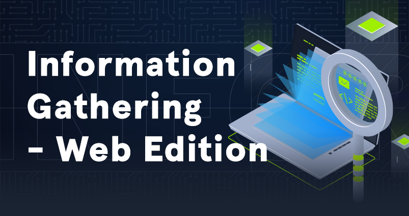 Information Gathering - Web Edition