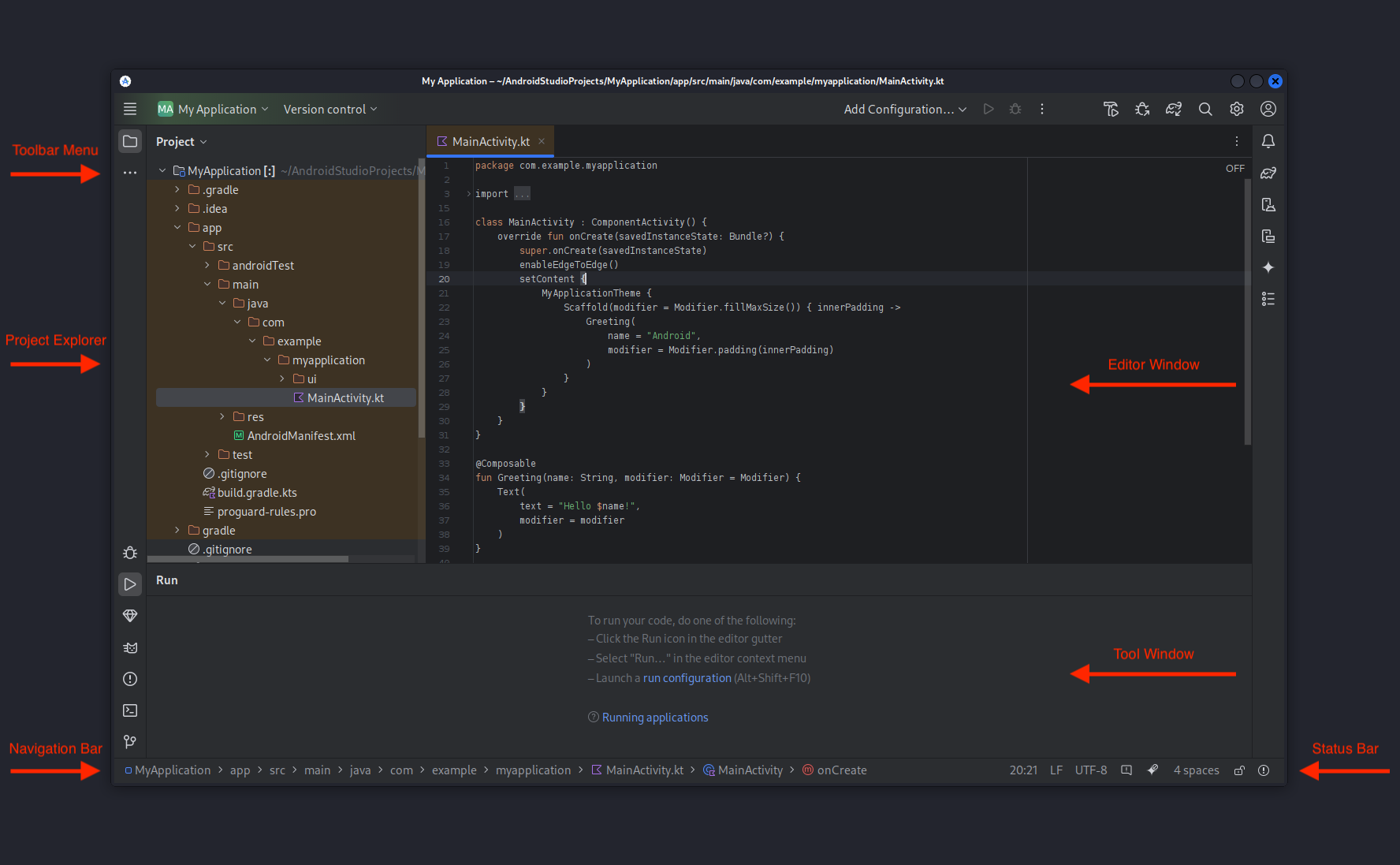Android Studio interface showing: Toolbar Menu, Project Explorer with "MainActivity.kt" open, Editor Window with Kotlin code, Tool Window, Navigation Bar, and Status Bar.