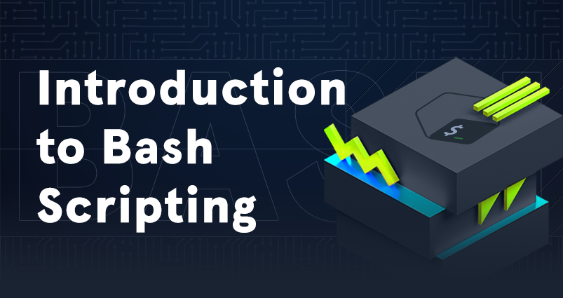 Introduction to Bash Scripting