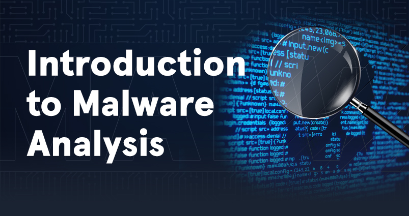 Introduction to Malware Analysis Course