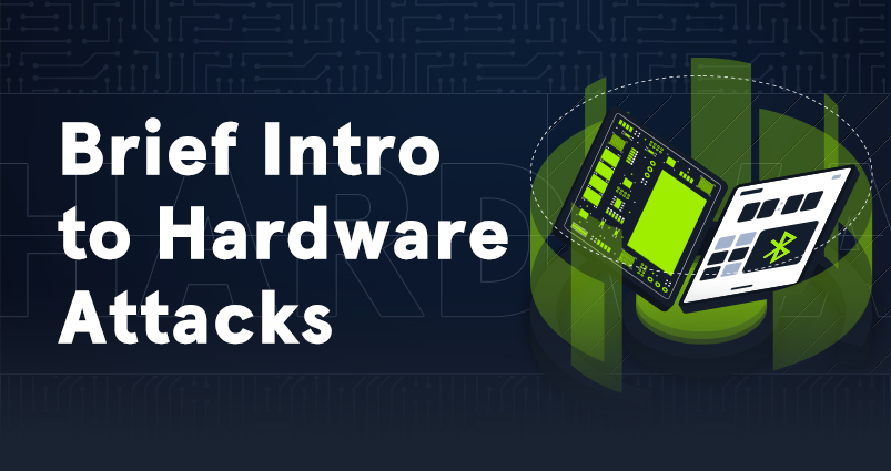 Brief Intro to Hardware Attacks