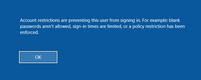 Error message: Account restrictions prevent signing in due to blank passwords, limited sign-in times, or policy restrictions.