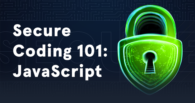Secure Coding 101: JavaScript
